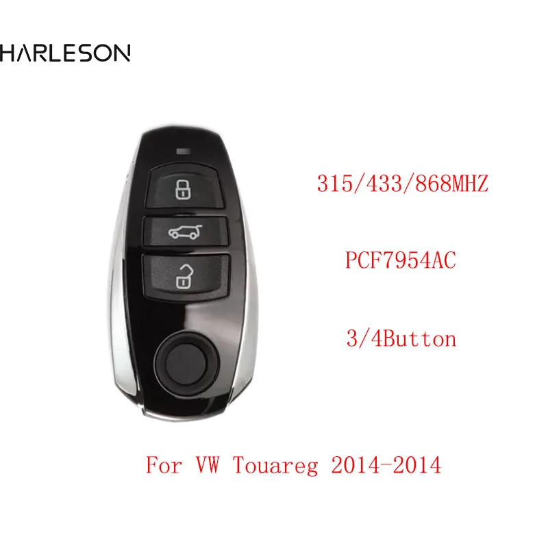 2010-2014 HitagCVGA PCF7945AC Chip 315Mhz 433Mhz 868Mhz Smart Remote Car Key For VW Touareg Fob 3/4 Buttons remtekey smart car key for nissan sentra 2013 2014 2015 4 button 433mhz id46 chip cwtwb1u787 remote car key