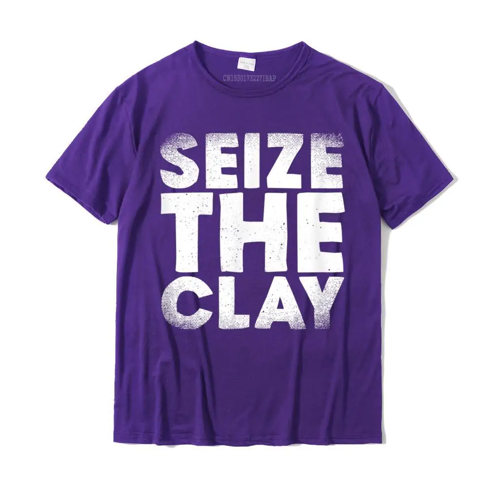 Brand Men Tees Custom Printed T Shirts 100% Cotton Short Sleeve Fashionable T Shirt Crew Neck Wholesale Pottery Gift TShirt Ceramics shirt Seize the Clay T-Shirt__MZ17314 purple