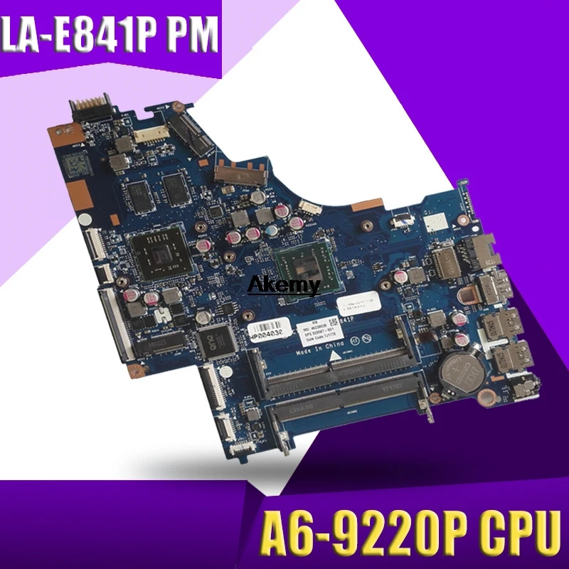 

15-BW 15-bw066sa Laptop Motherboard FOR HP 924724-601 CTL51/53 LA-E841P mainboard Fully Tested PM A6-9220P CPU