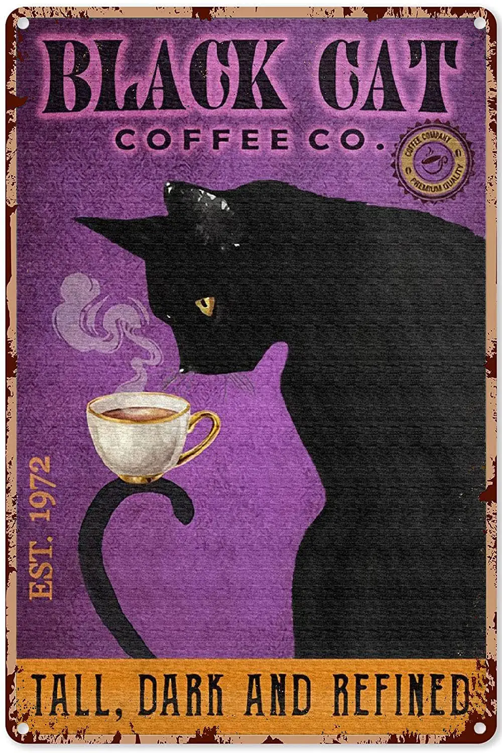 

Coffee Signs For Coffee Bar Black Cat Coffee Company tall Dark And Refined Poster,Coffee Decorations For Kitchen Metal Sign