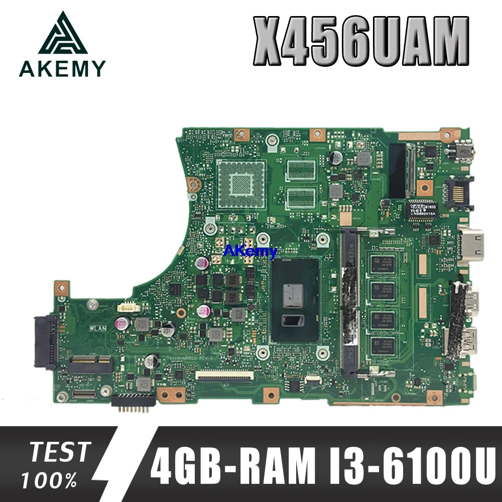 Akemy X456UAM материнская плата для ноутбука ASUS VivoBook X456UA X456UV X456UQk X456UAM X456UAK материнская плата 4GB-RAM I3-6100U DDR4