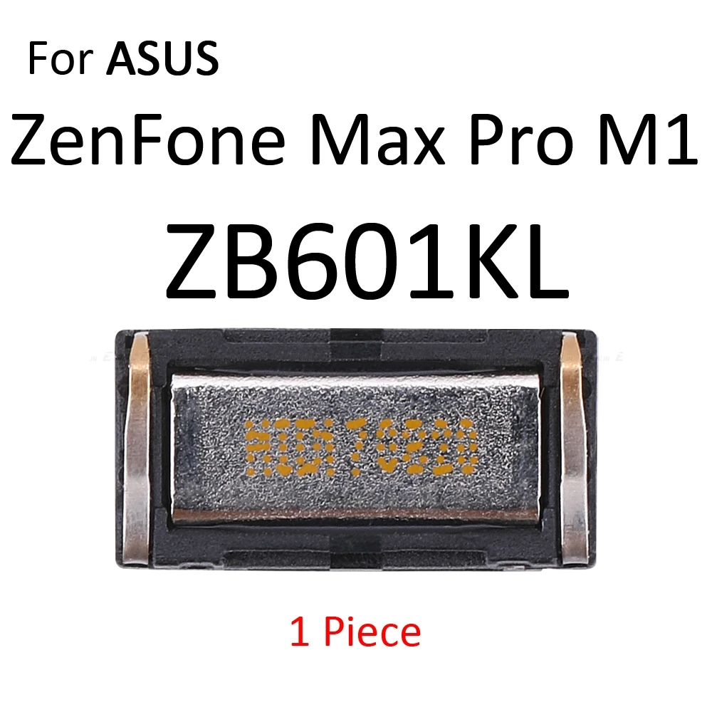 Топ ухо Динамик наушники-приемники для Asus Zenfone 4 Max Pro M1 ZC550KL ZB602KL ZB601KL ZC554KL A400CG A450CG - Цвет: ZB601KL