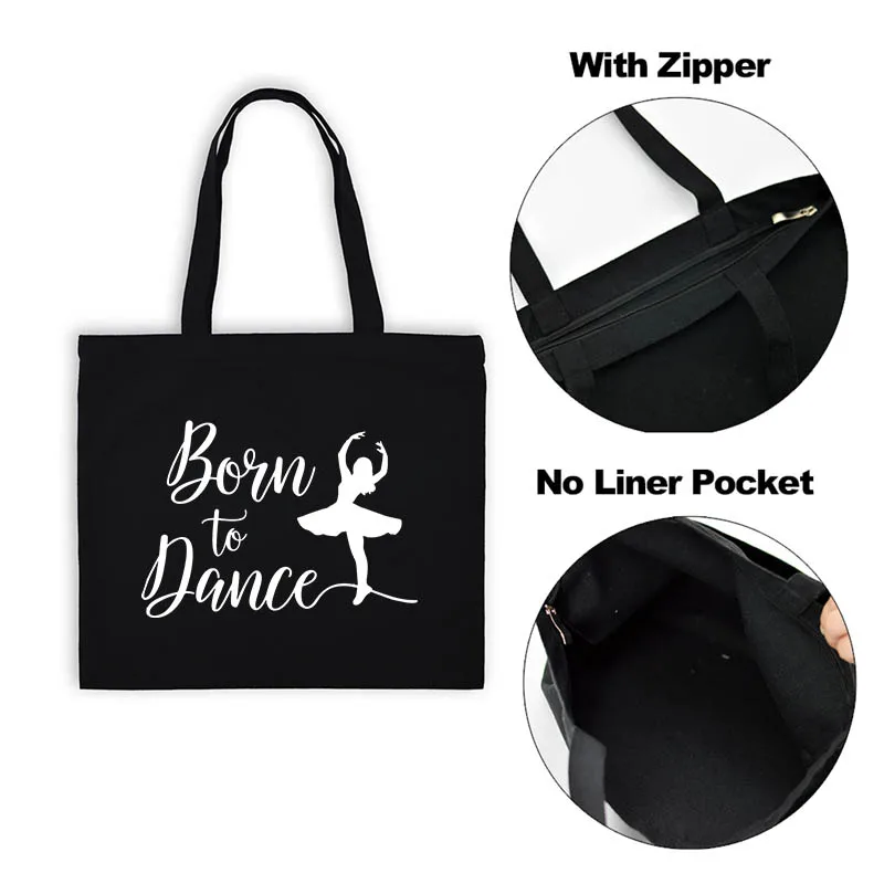 Fashion Born To Dance Letters Print Women Canvas Tote Bag Dancing Ballet Print Female Shopping Bag Lady Shopper Handbag Gift