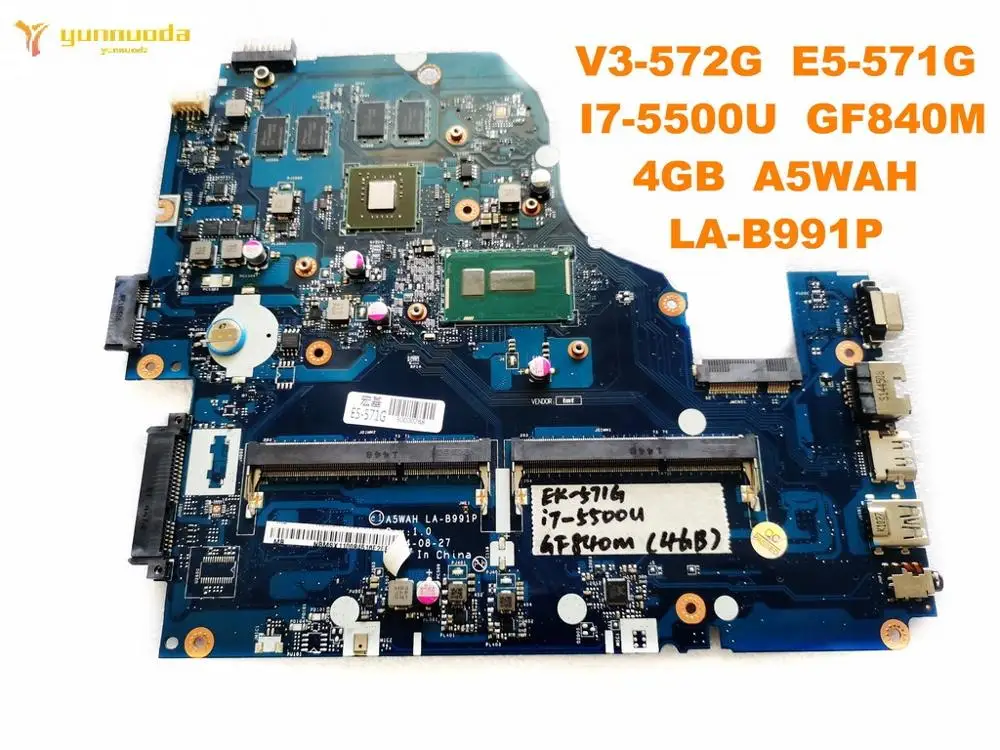 Original for ACER V3-572G E5-571G laptop motherboard E5-571 I7-5500U GF840M 4GB A5WAH LA-B991P test