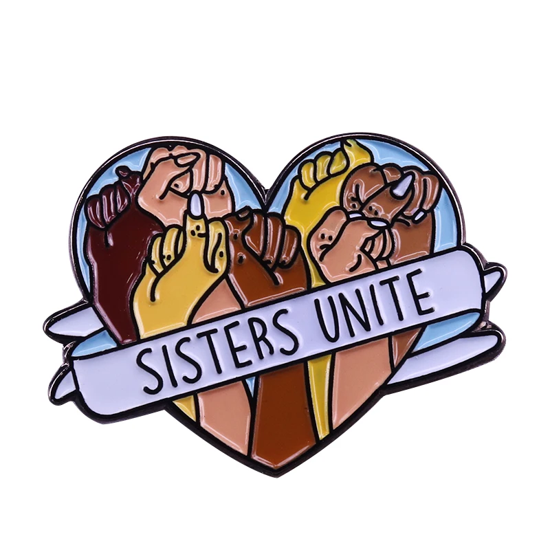 Sisters unite значок феминистка булавка девушка банда активист брошь черная Жизнь Материя BFF ювелирные изделия