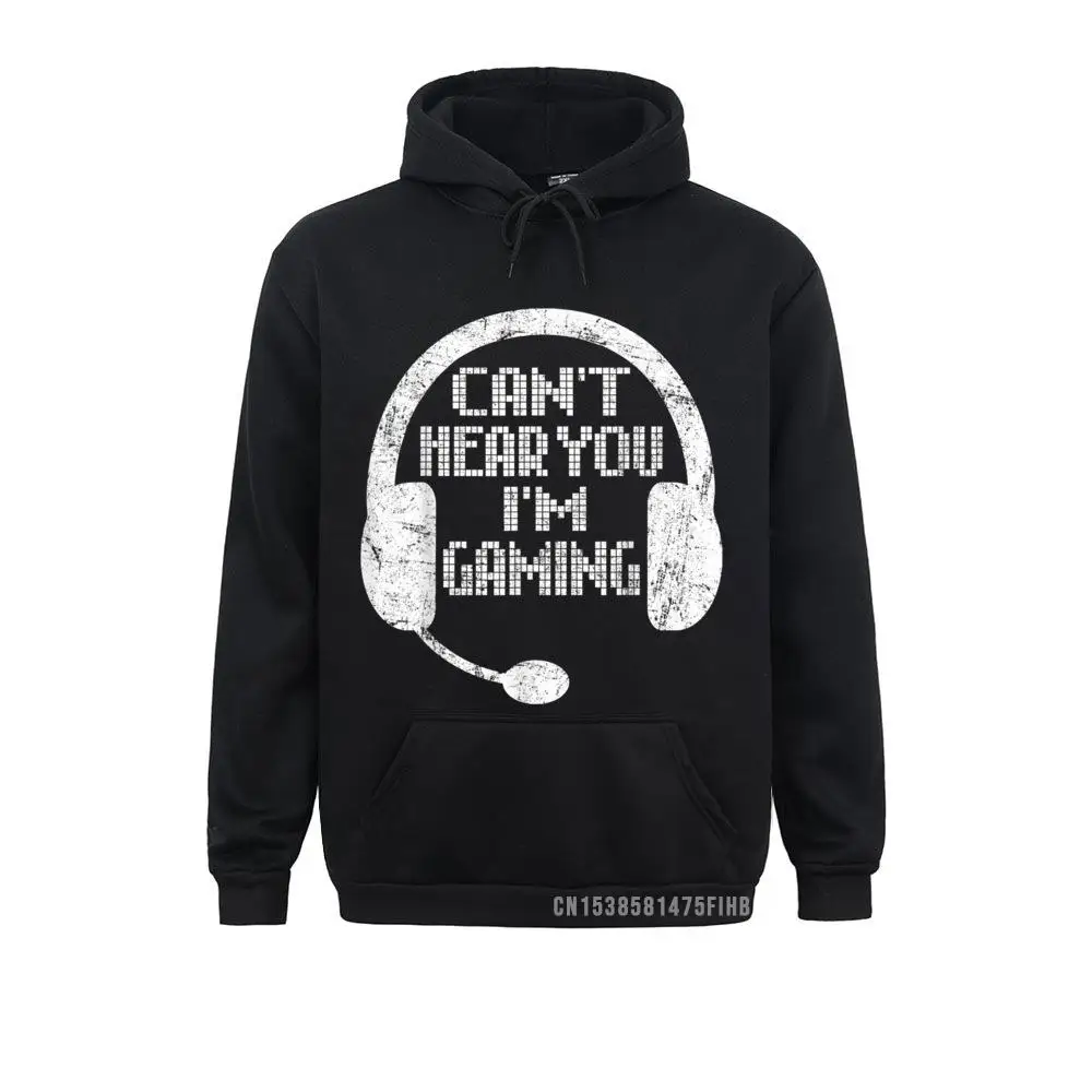 

Funny Gamer Gift Headset Can't Hear You I'm Gaming Hoodie Youthful Hoodies For Men Sweatshirts Street Sportswears New Design