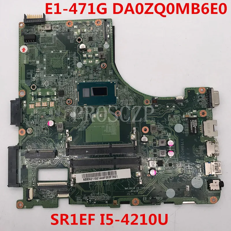 Для E5-471 E5-471G V3-472P Материнская плата ноутбука DA0ZQ0MB6E0 с SR1EF I5-4210U Процессор работает хорошо