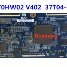 T370HW02 V402 37T04-C02 ЖК материнская плата для подключения с T-con подключения платы