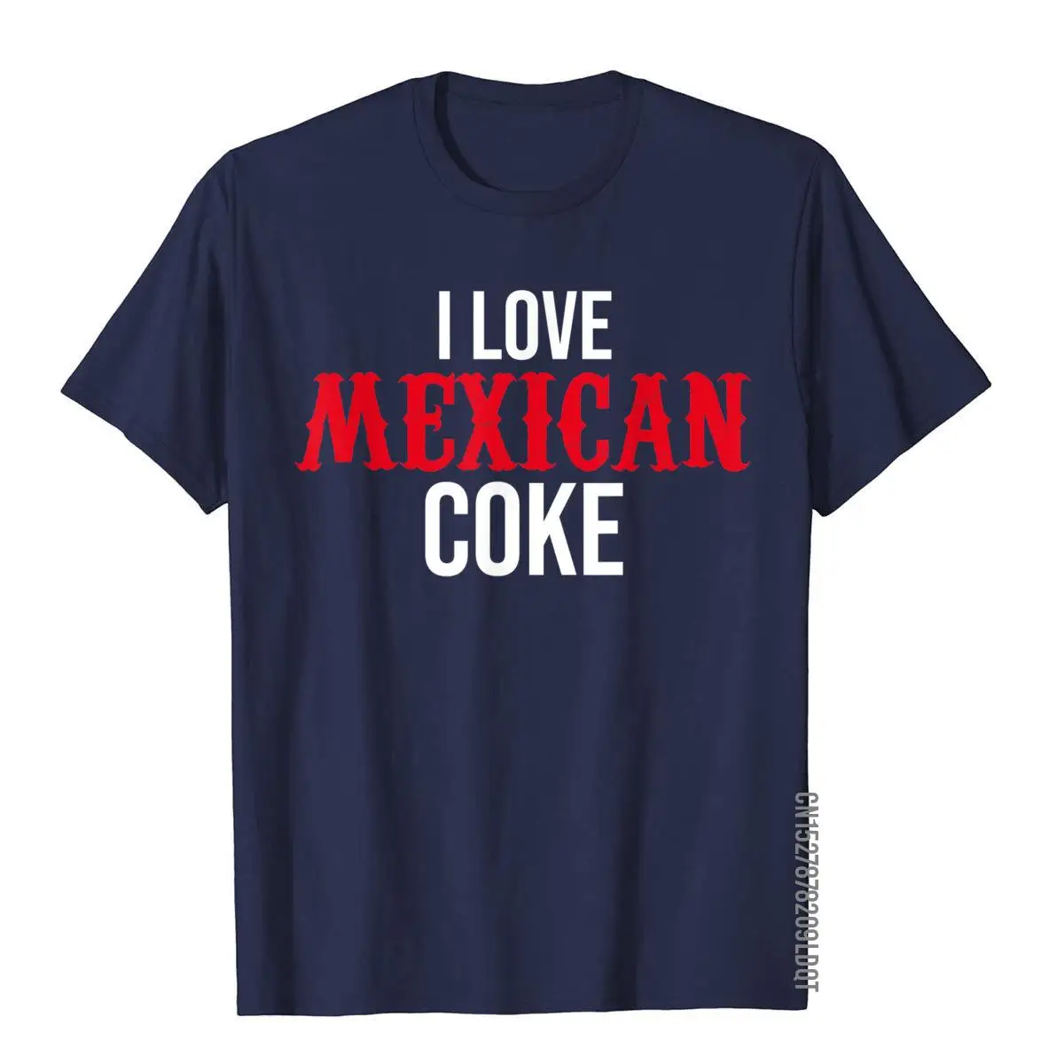 I Love Mexican Coke - Funny T-Shirt__B6008navy