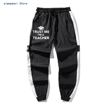 

New Fashion 2020 TRUST ME I AM A TEACHER Letter Print hip hop long pants Man sweatpants Casual High-quality trousers Plus Size