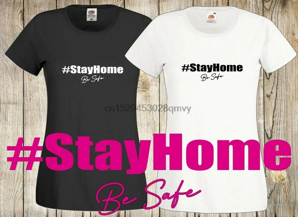 Будьте дома будьте в безопасности спасите жизни добры футболка # StayHome |