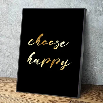 

Prints Painting Choose Happy Modular Gold Letter Pictures Canvas Black Cool Wall Art Home Decor Modern Bedside Background Poster