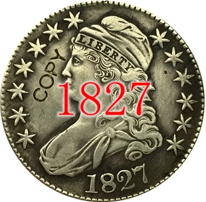 1827 США(1807-1836) 27 монет с закрытым бюстом, Надпись EDGE половина копия доллара монеты - Цвет: 1827