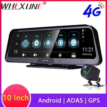 WHEXUNE 10 дюймов 4G Автомобильный видеорегистратор ADAS Android gps навигация HD 1080P видеорегистратор ночного видения телефон приложение удаленный монитор