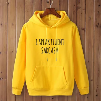 

I SPEAK FLUENT SARCASM Letters Women Hoodies Casual Funny Hoodies For Lady Top Sweatshirt 7 Colors Drop Ship