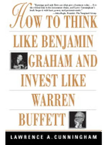 Как мыслить как Бенджамин Грэм И инвестировать Warren Buffett |