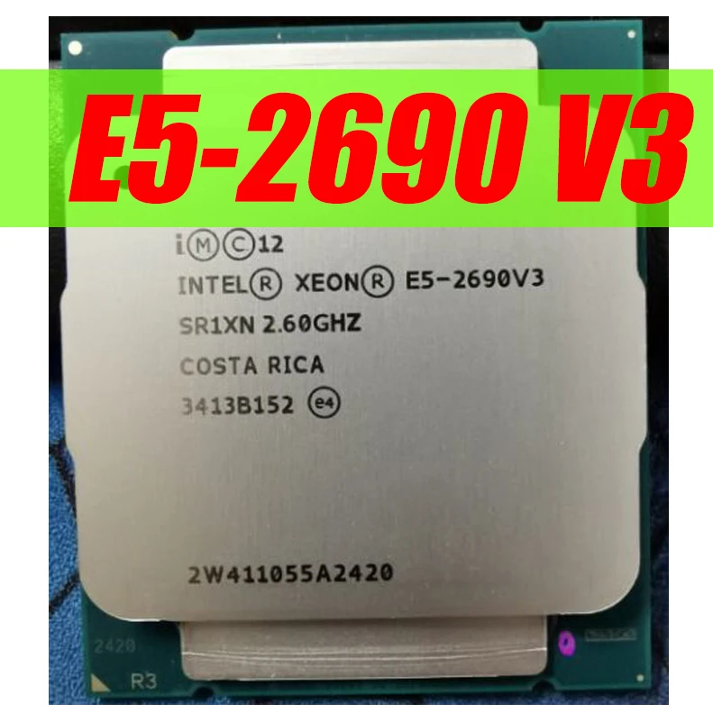 Оригинальный процессор Intel Xeon E5-2690V3 E5 2690V3 ЦП OEM 2 60 ГГц 12-ядерный 30M LGA2011-3 Бесплатная