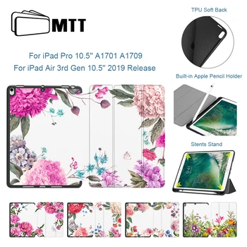 

MTT Floral Case For iPad Air 3rd Gen 10.5 inch 2019 With Pencil Holder TPU Soft Back PU Leather Smart Cover Pro 10.5 Tablet Case