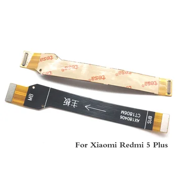 

10pcs/lot Mainboard Flex Cable For Xiaomi Redmi Note 5 Plus Main Board Motherboard Connect LCD Flex Cable