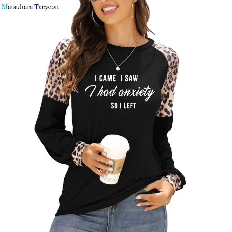 

I Came I Saw I Had Anxiety So I Left Women's Long Sleeve Top Graphic Slogan Tee Funny Shirts Clothing Gift Female T-shirts