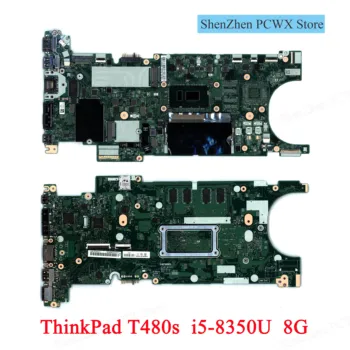 

for T480s Laptop ThinkPad 20L7 20L8 Integrated Graphics Card Mainboard FRU 01LV622 CPU WIN I5-8350U RAM 8G AMT TPM2 UMA