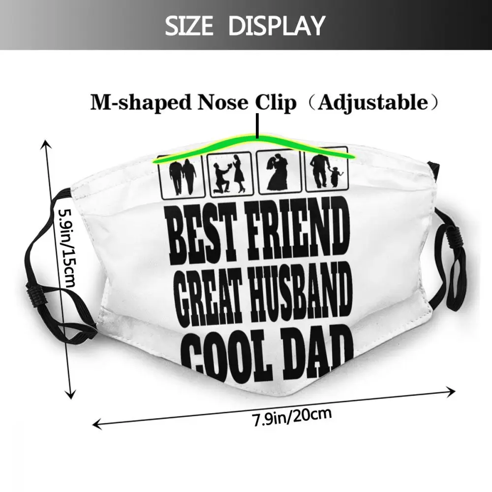 Best Friend Great Husband Cool Dad Father Daddy Dad Ideas Adult Dust Mask Funny Novelty Dad Gift Ideas Activated Carbon Mask