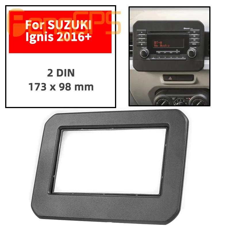 

11-743 Car Radio Fascia Panel for SUZUKI Ignis 2016+ Stereo Fascia Dash CD Trim Installation Kit