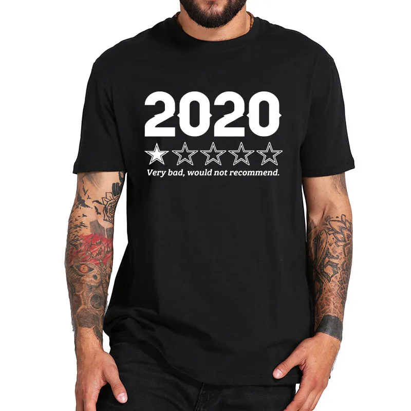 2020 Very Bad Would Not Recommend Cotton Short Sleeve Tee Male Tops Tshirt Summer Shirts Homme | Мужская одежда