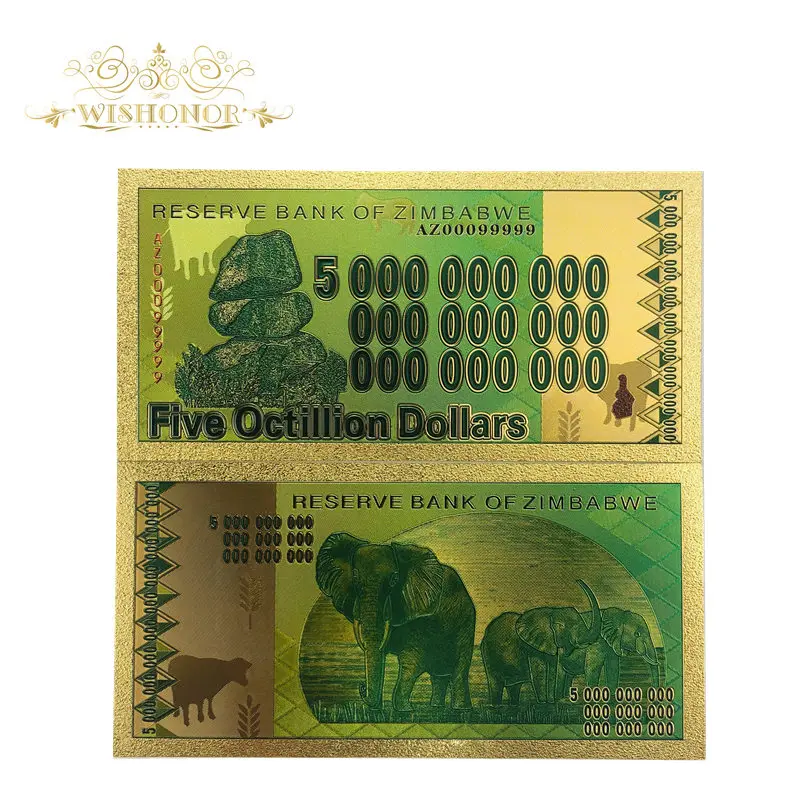 10 шт./лот Зимбабве банкноты один Vicintillion долларов с покрытыем цвета чистого 24 каратного золота БАНКНОТ с ультрафиолетовым светом для сувенира и коллекция подарков - Цвет: Five Octillion