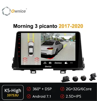 

Ownice 6Core Android 7.1 360 Panorama Car DVD GPS for Kia Morning 3 picanto 2017 2018 2019 GPS Car Head Unit Radio 4G LTE DSP