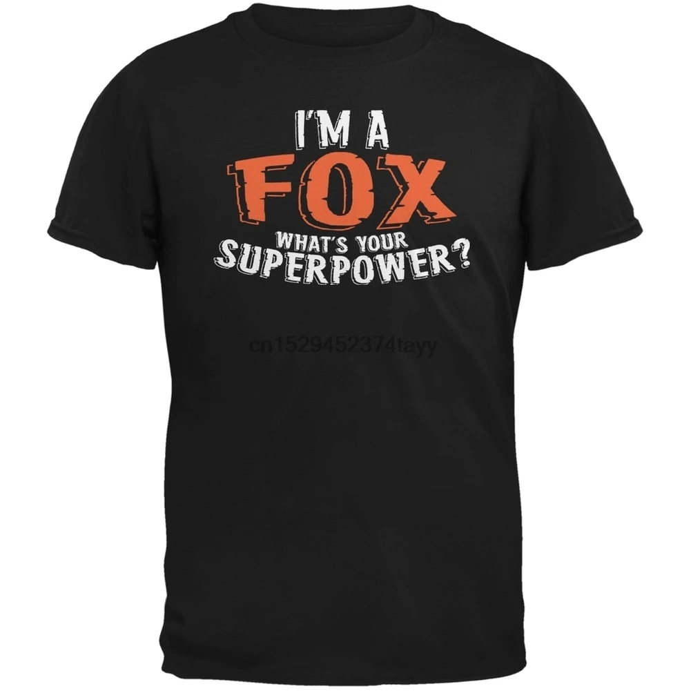 I'm A Fox What's Your Superpower Black взрослая Футболка-2X-Large | Мужская одежда