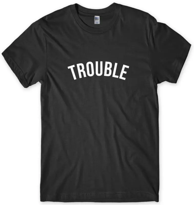 Забавная Мужская футболка унисекс Trouble | одежда