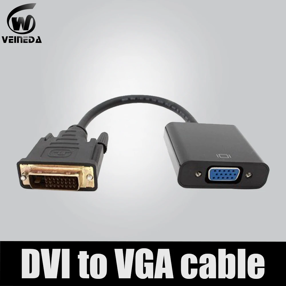 VEINEDA DVI 24 + 1 25Pin D VGA Кабель адаптер 1080P для видеокарты nVIDIA HDTV проектора|Компьютерные