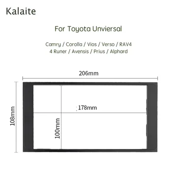 

Kalaite 2Din Car Radio Fasicas for Toyota Universal 206*108 MM Multimedia Frame Audio Panel Dash Refitting Trim Kit