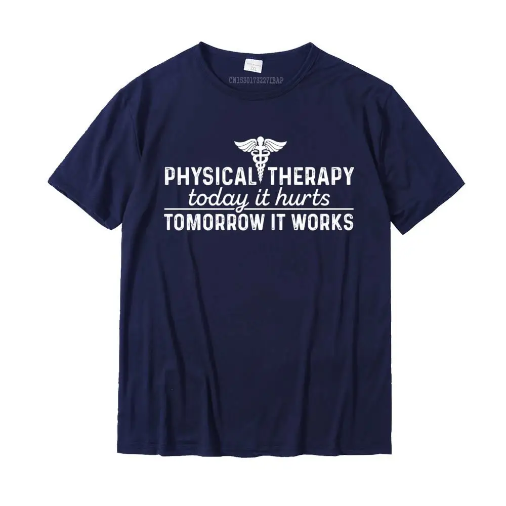 Simple Style Faddish Short Sleeve Design T Shirts All Cotton O-Neck Mens Tops Shirts Printed On Top T-shirts Summer/Autumn Physical Therapy Today It Hurts - Physical Therapist Shirt Sweatshirt__34423 navy
