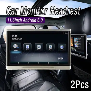 

2Pcs Universal 11.6Inch Android 6.0 Car Monitor Headrest IPS Touch Screen HD 1080P Video For BWM Benz Audi Land Rover Honda