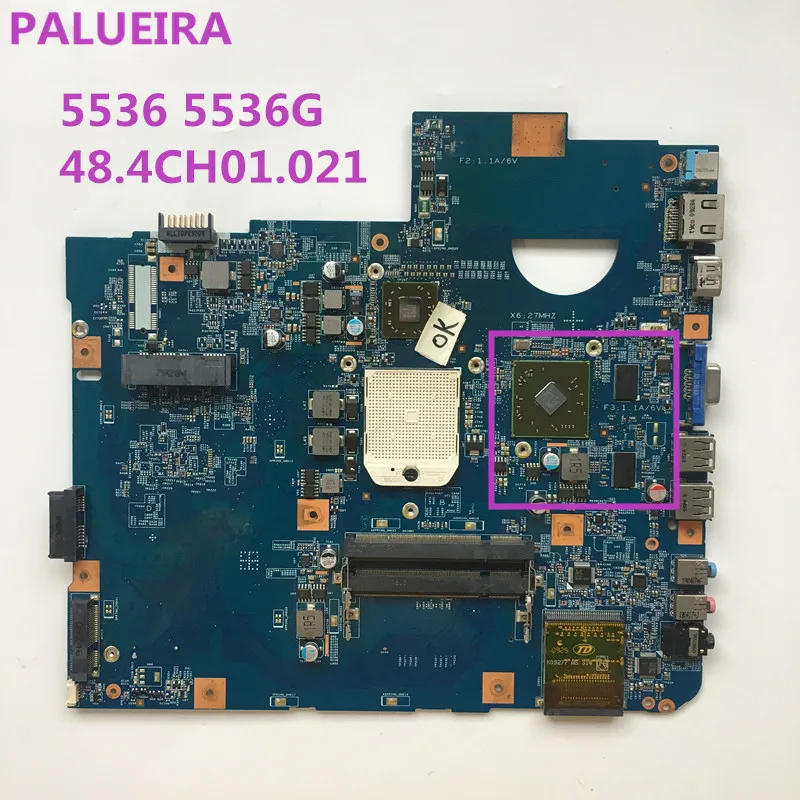 PALUBEIRA для acer Aspire 5536 5536G материнская плата ноутбука ATI 512MB DDR2 48.4CH01.021 материнская плата Рабочая Работа идеально