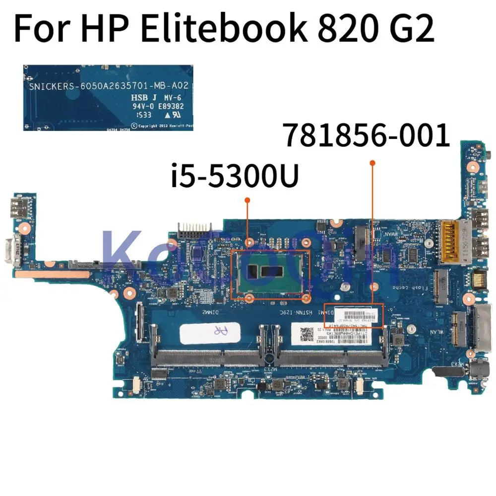 

KoCoQin 781856-001 781856-601 Laptop motherboard For HP Elitebook 820 G2 I5-5300U Mainboard 6050A2635701-MB-A02 Core SR23X