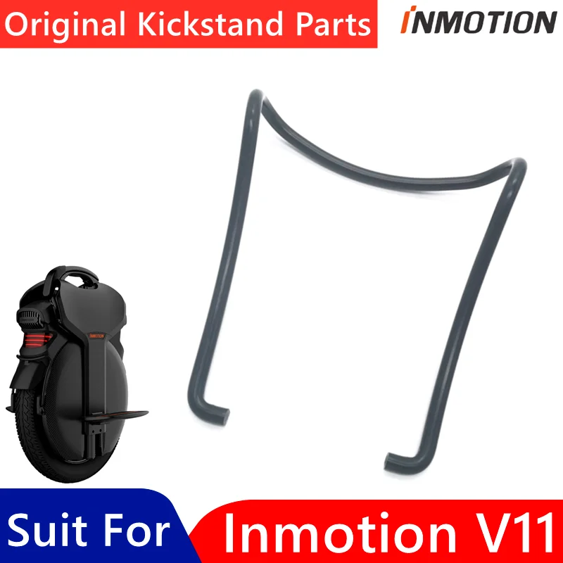 

Original Kickstand for INMOTION V11 Unicycle Self Balance Scooter INMOTION V11 Monowheel Foot Support Kit Replacement Accessorie