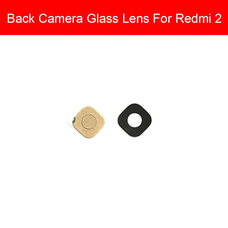 Объектив задней камеры для Xiaomi Redmi 1 1S 2 S2 Y2 2A 3 3S 3X4 4X 4A 5 6 6A 7 7A Pro Plus Камера объектив Стекло ремонт Запчасти