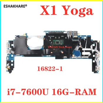 

16822-1 For LENOVO Thinkpad X1 YOGA Laptop motherboard With DDR4 i5-7200U 8G RAM 100% Fully Tested&High quality