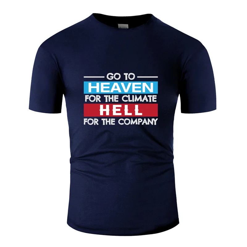 Men-Navy Blue Трикотажная дышащая футболка go to heaven for the climate, крутая Мужская Уличная футболка, Милая футболка в стиле хип-хоп с защитой от морщин - Цвет: Men-Navy Blue