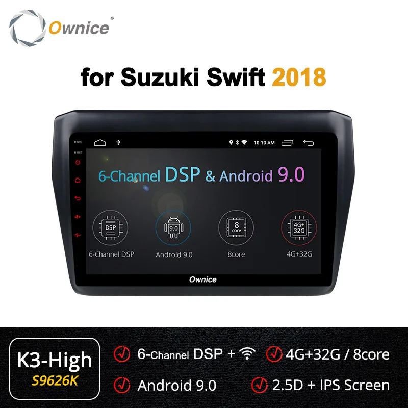 Ownice Android 9,0 автомобильный dvd для Suzuki Swift Стерео gps Navi Автомагнитола 2 Din k3 k5 k6 Аудио Видео плеер 4G LTE DSP SPDIF - Цвет: S9626 K3-High