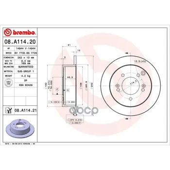 

Disc brake rear. Hyundai Sonata V (NF) 12/04-11/12 / Hyundai Tucson (JM) 08/04- / Hyundai XG (X Brembo art. 08.a114.20