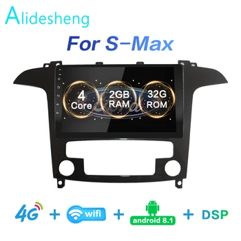 

2GRAM+32GROM For S-Max S Max 2007 2008 DSP 2 din Android 8.1 4G NET Car Radio Multimedia Video Player BT FM WiFi
