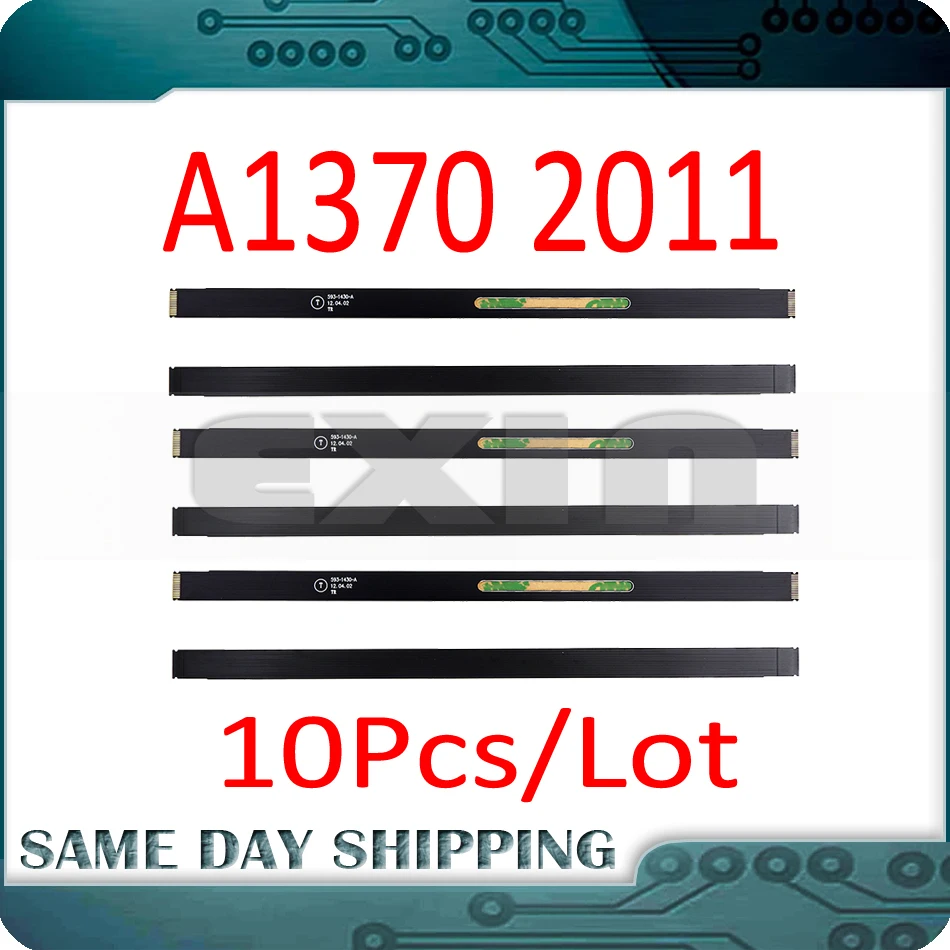 

10Pcs/lot A1370 Trackpad Touchpad Flex Cable 593-1430-A 923-0011 for MacBook Air 11" EMC2471 MC968