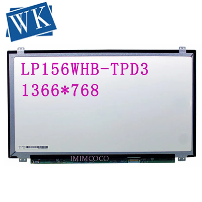 15 6 ''светодиодный ноутбук Экран LP156WHB TPD3 подходит TPD1/TPC1/H1/B1/A1/G1 NT156WHM N22 N156BGE