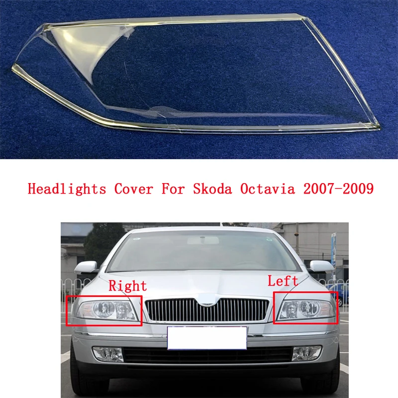 

Transparent Car Headlamp Shell Headlight Cover For Skoda Octavia 2007 2008 2009 Headlight Shell Lampshade Headlamp Glass