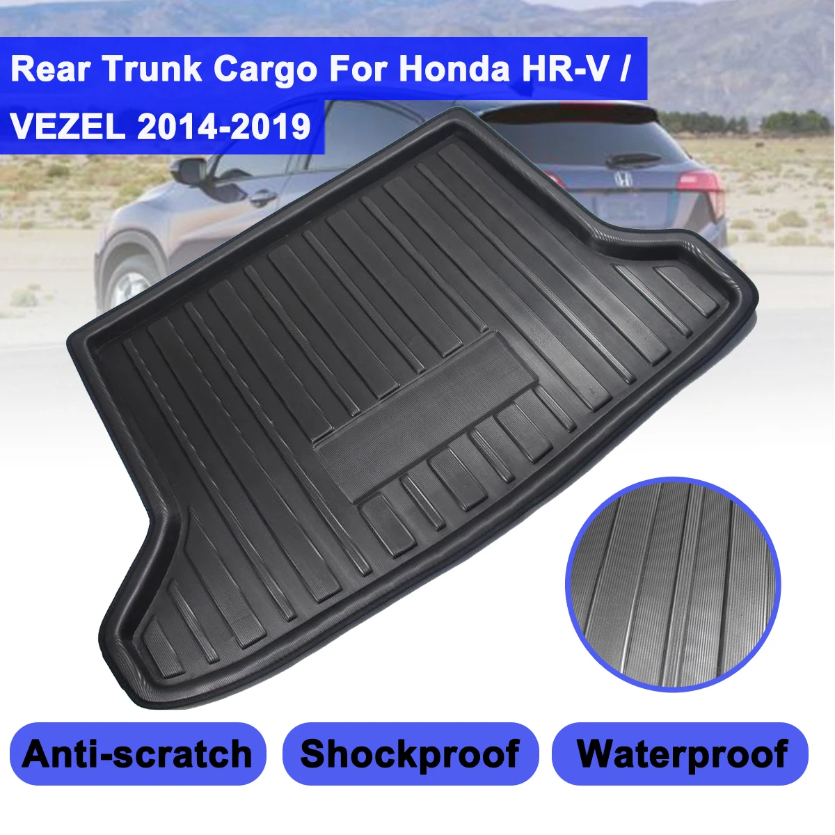 

For Honda HR-V Vezel HRV 2014 -2019 Cargo Liner Boot Tray Rear Trunk Cover Matt Floor Carpet Mat Kick Pad Mud Non-slip Anti Dust