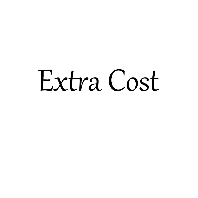 Shipping Cost / Extra Cost / Additional Pay On Your Order Additional Pay On Your Order